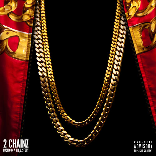 2 chainz based on a true story zip download
